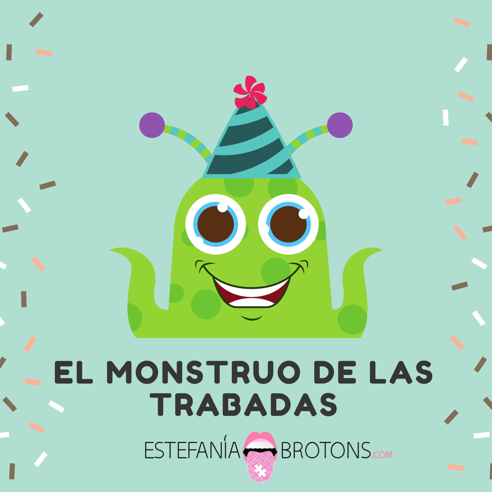 El Monstruo de las Trabadas